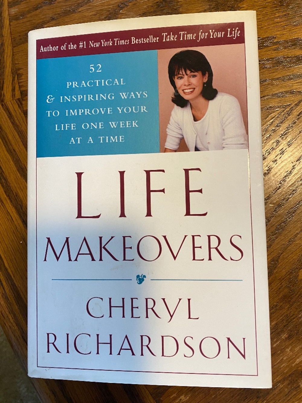 Book- Life Makeovers: 52 Practical and Inspiring Ways to Improve Your Life